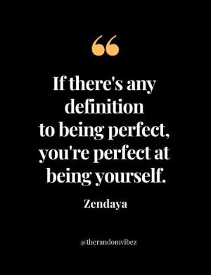Quotes By Zendaya