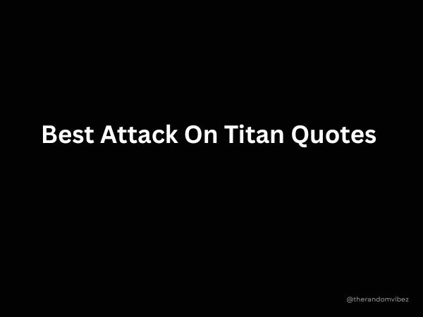 Best Attack On Titan Quotes