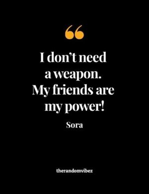 Kingdom Hearts Sora Quotes