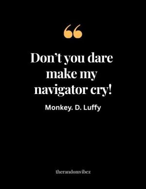 Luffy Quotes One Piece​