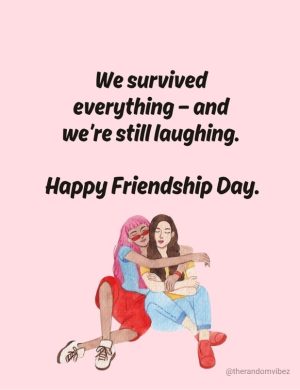 best friendship day quotes​