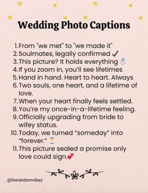 caption for wedding pics​