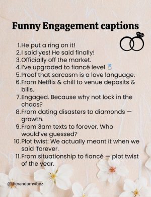 funny engagement caption​s