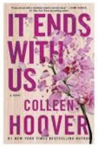 35 Best It Ends With Us Quotes By Colleen Hoover