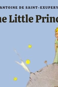 40 Best The Little Prince Quotes By Antoine de Saint-Exupéry