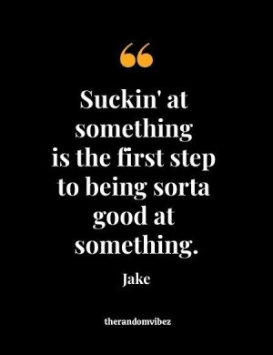 Adventure Time Jake Quotes