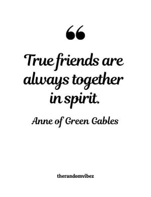 Anne Of Green Gables Friendship Quotes