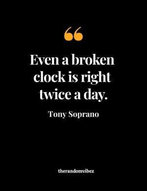 Famous Tony Soprano Quotes