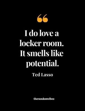 Funny Ted Lasso Quotes