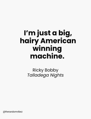 Talladega Nights Quotes