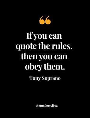Tony Soprano Famous Quotes