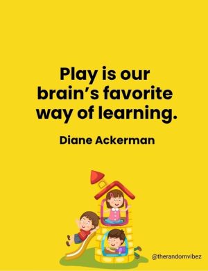 childhood play quotes