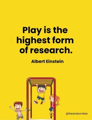 kids play quotes