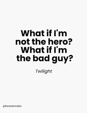 quotes about twilight movie​