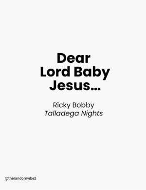 talladega nights jesus quotes​