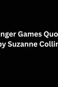 Hunger Games Quotes By Suzanne Collins