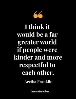 Inspirational Aretha Franklin Quotes