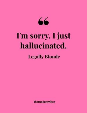Legally Blonde Movie Quotes
