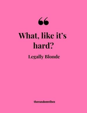 Legally Blonde Quotes