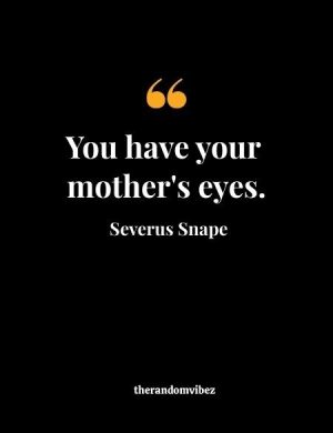 Severus Snape Quotes About Lily