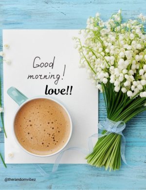 good morning love pic​