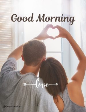 good morning message to my love​