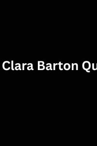 Best Clara Barton Quotes