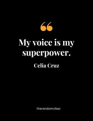 Celia Cruz Quote
