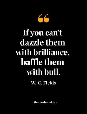 Famous W. C. Fields Quotes