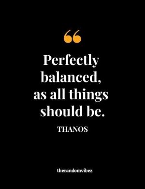 Thanos Sayings
