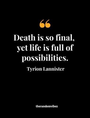 Tyrion Lannister Death Quote