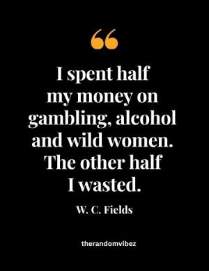 W. C. Fields Famous Quotes