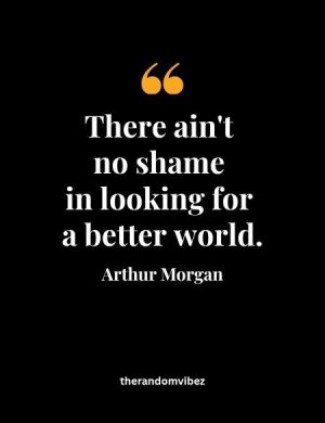 Arthur Morgan Best Quotes