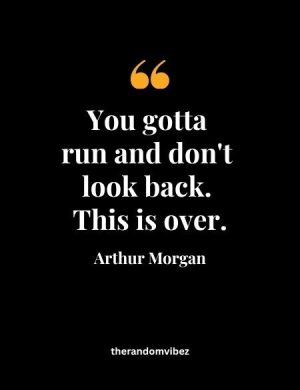 Arthur Morgan Quotes​ About Life