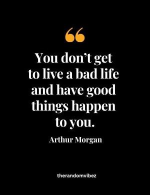 Famous Arthur Morgan Quotes