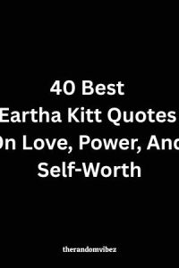 40 Best Eartha Kitt Quotes On Love, Power, And Self-Worth