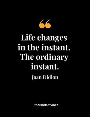 Joan Didion Quotes