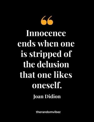 Joan Didion Quotes On Life