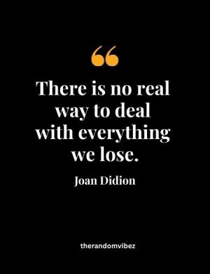 Quotes By Joan Didion