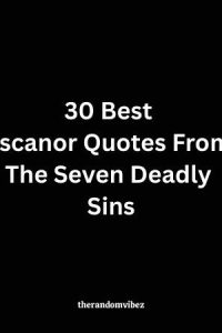 30 Best Escanor Quotes From The Seven Deadly Sins
