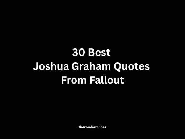 30 Best Joshua Graham Quotes From Fallout
