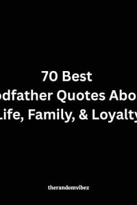 70 Best Godfather Quotes About Life, Family, And Loyalty
