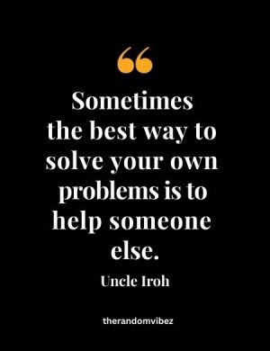 Avatar Uncle Iroh Quotes