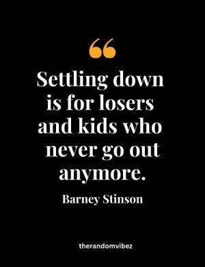 Famous Barney Stinson Quotes