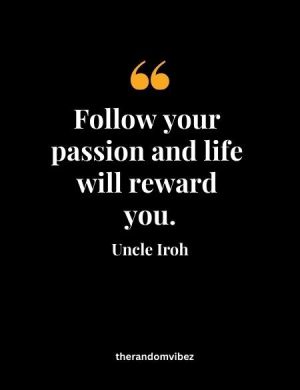 Famous Uncle Iroh Quotes