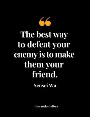 Inspirational Sensei Wu Quotes