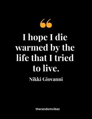 Nikki Giovanni Quotes About Life