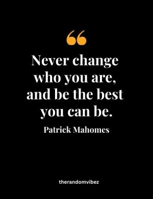 Patrick Mahomes Quote