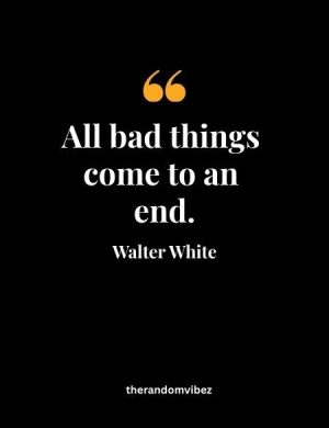 Quotes By Walter White