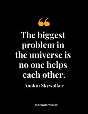 Anakin Skywalker Best Quotes